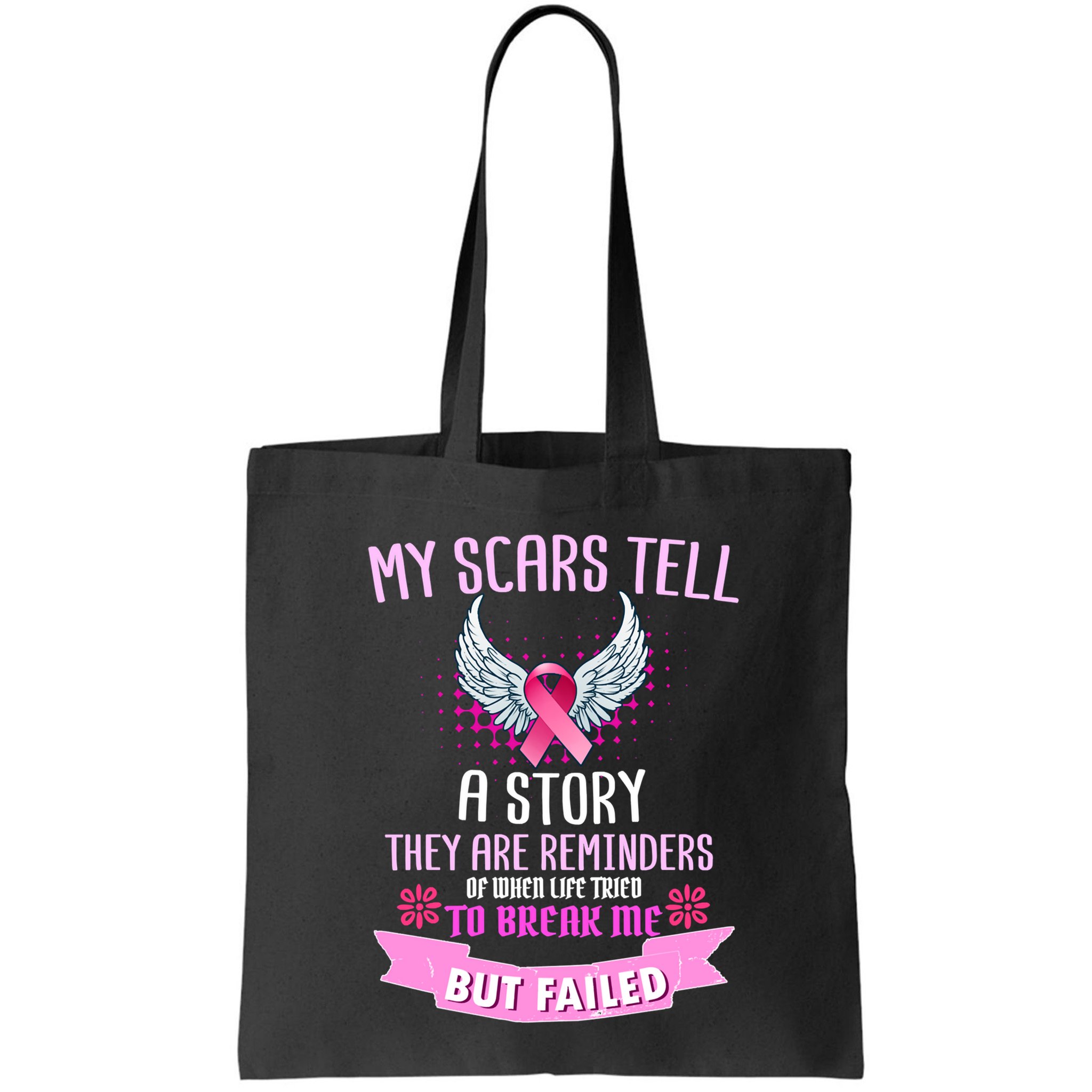 My Scars Tell A Story Breast Cancer Bag
