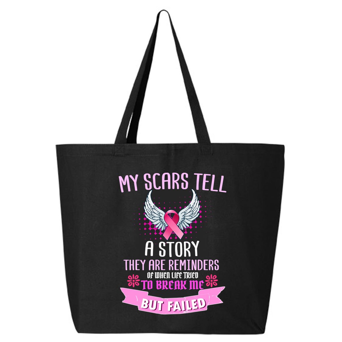 My Scars Tell A Story Breast Cancer 25L Jumbo Tote