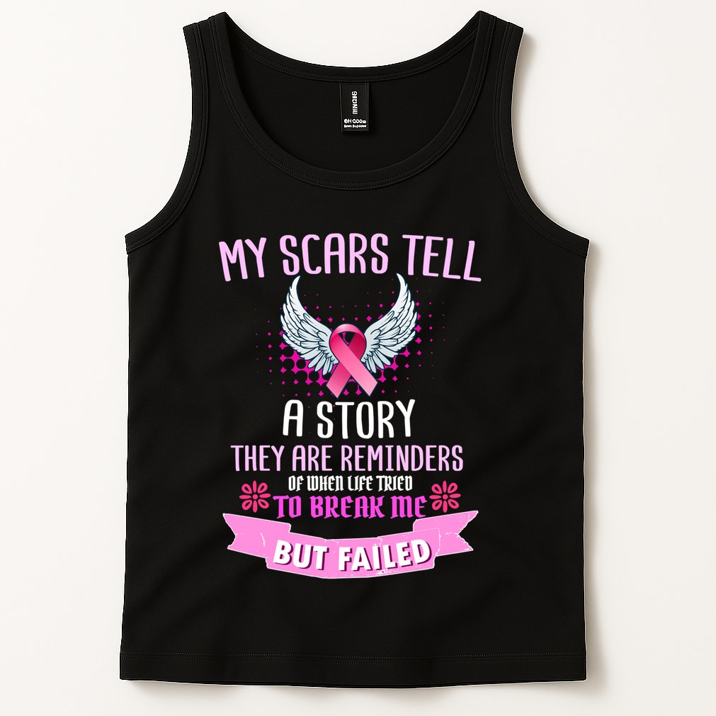My Scars Tell A Story Breast Cancer Tank Top