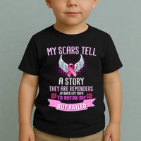 My Scars Tell A Story Breast Cancer Toddler T-Shirt