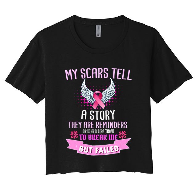 My Scars Tell A Story Breast Cancer Crop Top
