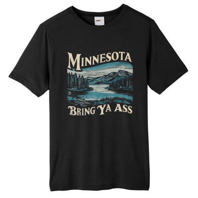 Minnesota Souvenir Travel Humor Bring Ya Ass Tall Fusion ChromaSoft Performance T-Shirt