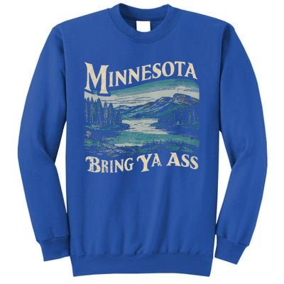 Minnesota Souvenir Travel Humor Bring Ya Ass Sweatshirt