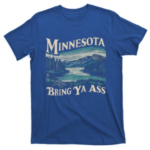 Minnesota Souvenir Travel Humor Bring Ya Ass T-Shirt