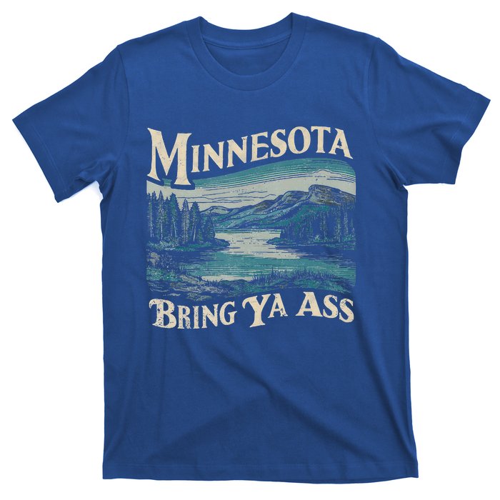 Minnesota Souvenir Travel Humor Bring Ya Ass T-Shirt