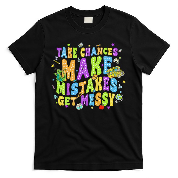Magic Schoolbus Take Chances Make Mistakes Get Messy T-Shirt