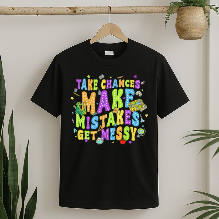 Magic Schoolbus Take Chances Make Mistakes Get Messy T-Shirt