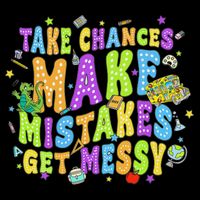Magic Schoolbus Take Chances Make Mistakes Get Messy T-Shirt