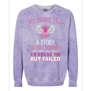 My Scars Tell A Story Breast Cancer Survivor Quote Colorblast Crewneck Sweatshirt