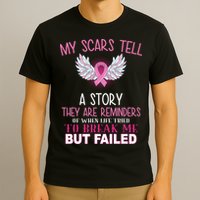 My Scars Tell A Story Breast Cancer Survivor Quote T-Shirt