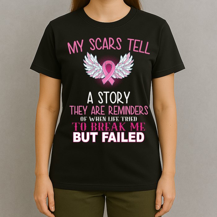 My Scars Tell A Story Breast Cancer Survivor Quote T-Shirt