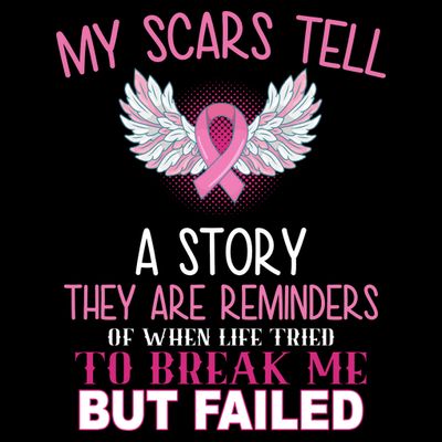My Scars Tell A Story Breast Cancer Survivor Quote T-Shirt
