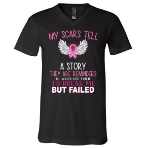 My Scars Tell A Story Breast Cancer Survivor Quote V-Neck T-Shirt