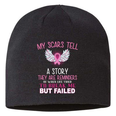 My Scars Tell A Story Breast Cancer Survivor Quote Sustainable Beanie
