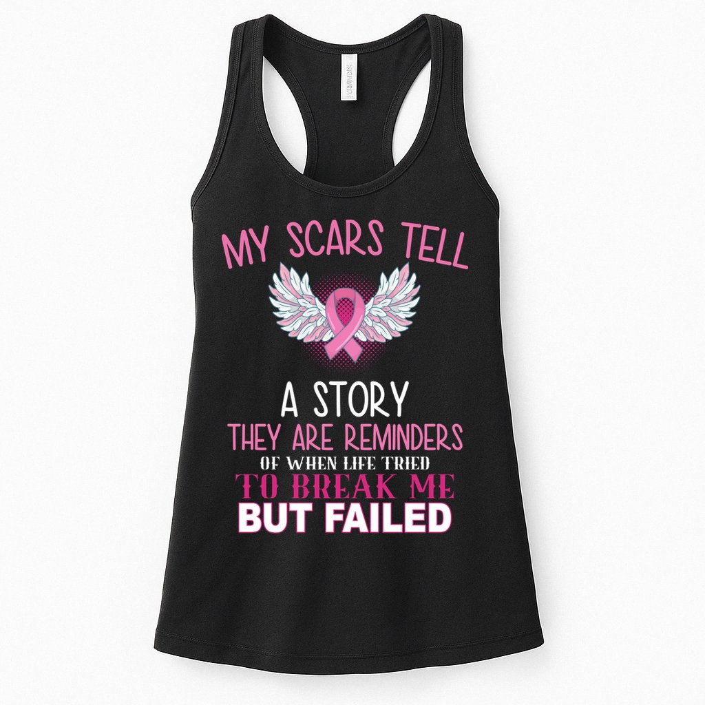 My Scars Tell A Story Breast Cancer Survivor Quote Womens Tank Top