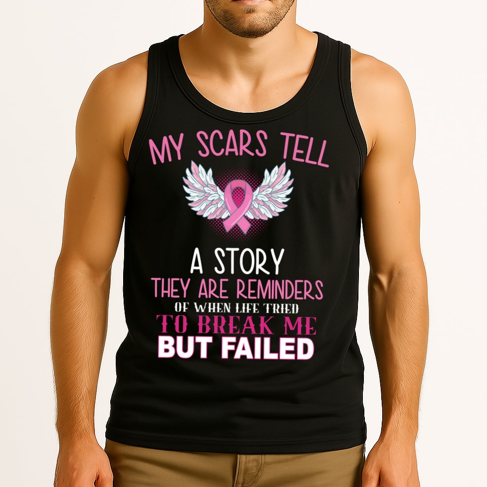 My Scars Tell A Story Breast Cancer Survivor Quote Tank Top