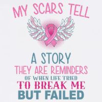 My Scars Tell A Story Breast Cancer Survivor Quote Garment-Dyed Sweatshirt