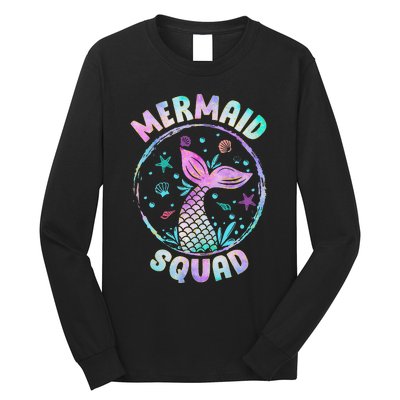 Mermaid Squad Themed Birthday Party Mermaids Family Matching Long Sleeve Shirt