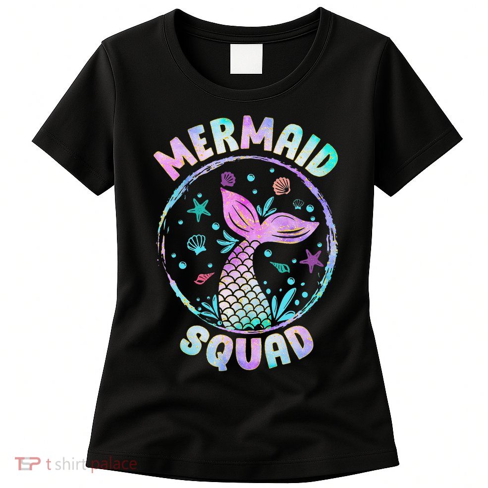 Mermaid Squad Themed Birthday Party Mermaids Family Matching Womens T-Shirt