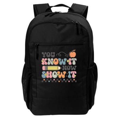 Motivational State Testing Test Day You Know It Now Show It Daily Commute Backpack