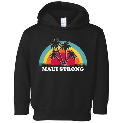 Maui Strong Tropical Hawaii Wildfire Toddler Hoodie