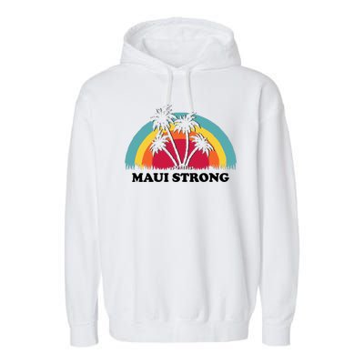 Maui Strong Tropical Hawaii Wildfire Garment-Dyed Fleece Hoodie