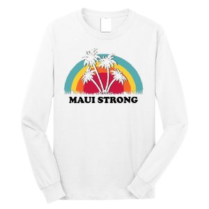 Maui Strong Tropical Hawaii Wildfire Long Sleeve Shirt