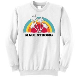 Maui Strong Tropical Hawaii Wildfire Sweatshirt