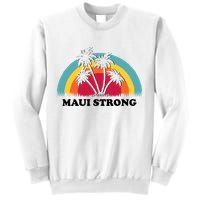 Maui Strong Tropical Hawaii Wildfire Sweatshirt