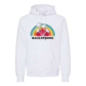 Maui Strong Tropical Hawaii Wildfire Premium Hoodie