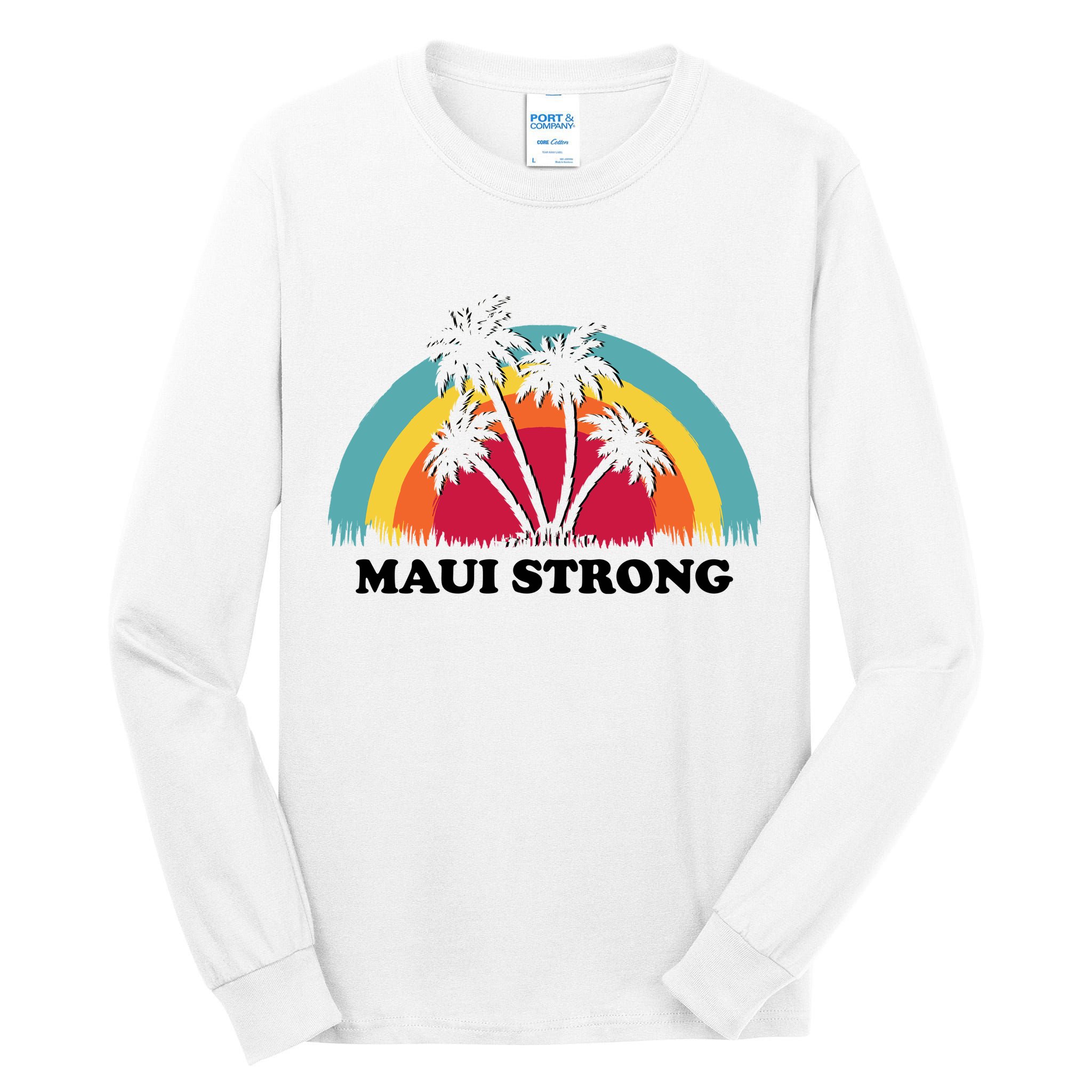 Maui Strong Tropical Hawaii Wildfire Tall Long Sleeve T-Shirt
