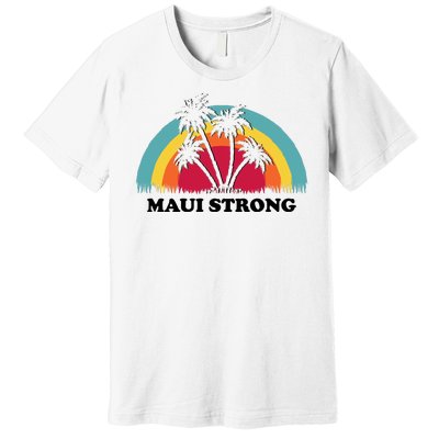 Maui Strong Tropical Hawaii Wildfire Premium T-Shirt