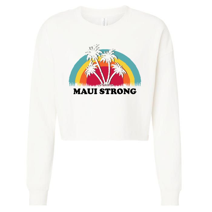 Maui Strong Tropical Hawaii Wildfire Cropped Pullover Crew