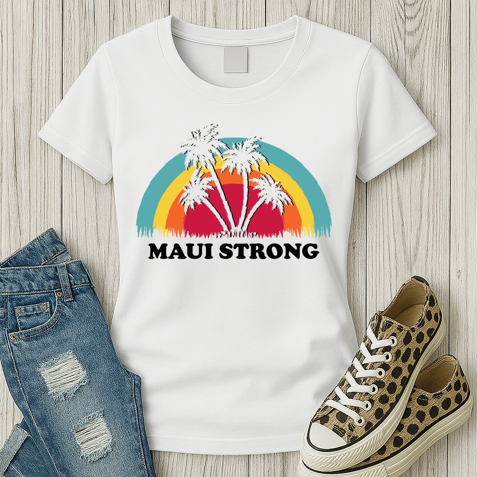 Maui Strong Tropical Hawaii Wildfire Womens T-Shirt