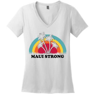 Maui Strong Tropical Hawaii Wildfire Women's V-Neck T-Shirt