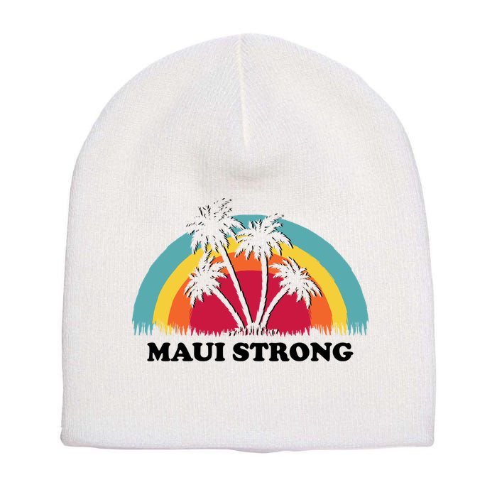 Maui Strong Tropical Hawaii Wildfire Short Acrylic Beanie