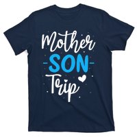 Mother Son Trip Summer Family Vacation Trip Cruise Beach T-Shirt