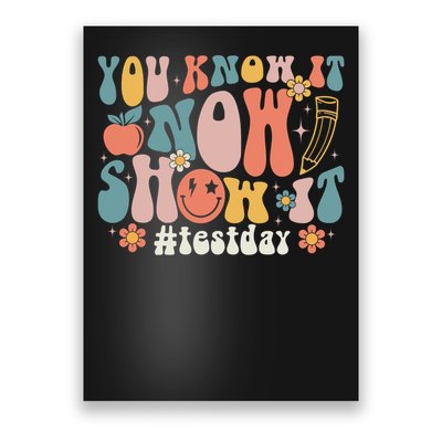 Motivational State Testing Rock The Test Day You Know It Now Show It Poster