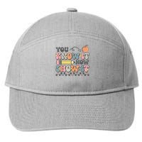 Motivational State Testing Test Day You Know It Now Show It 7-Panel Snapback Hat