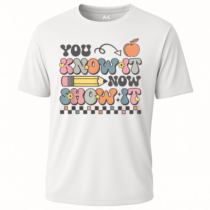 Motivational State Testing Test Day You Know It Now Show It Cooling Performance Crew T-Shirt