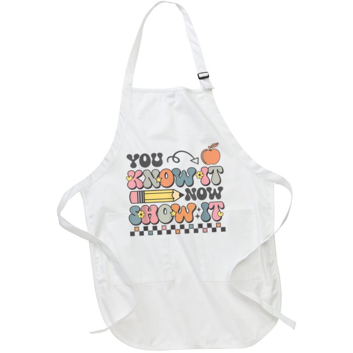 Motivational State Testing Test Day You Know It Now Show It Full-Length Apron With Pockets