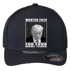 Mug Shot Trump Wanted 2024 For Four More Years Flexfit Unipanel Trucker Cap