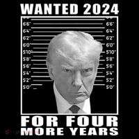 Mug Shot Trump Wanted 2024 For Four More Years Flexfit Unipanel Trucker Cap
