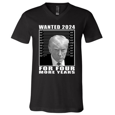 Mug Shot Trump Wanted 2024 For Four More Years V-Neck T-Shirt