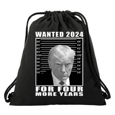 Mug Shot Trump Wanted 2024 For Four More Years Drawstring Bag