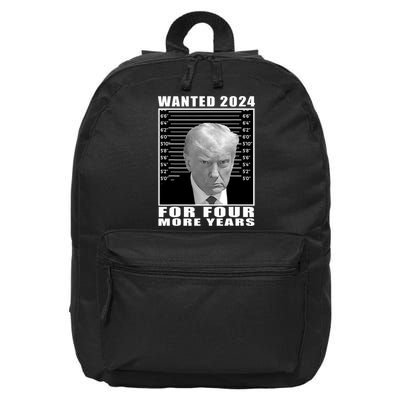 Mug Shot Trump Wanted 2024 For Four More Years 16 in Basic Backpack