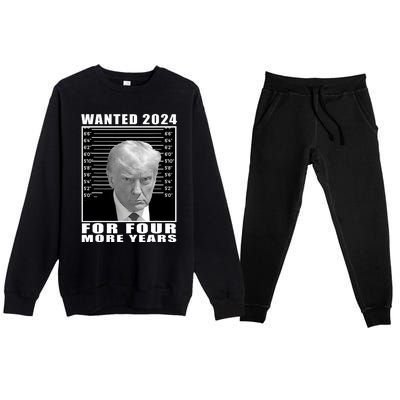 Mug Shot Trump Wanted 2024 For Four More Years Premium Crewneck Sweatsuit Set