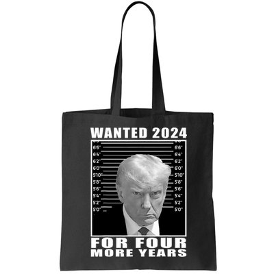 Mug Shot Trump Wanted 2024 For Four More Years Bag