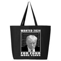 Mug Shot Trump Wanted 2024 For Four More Years 25L Jumbo Tote