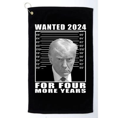 Mug Shot Trump Wanted 2024 For Four More Years Golf Towel